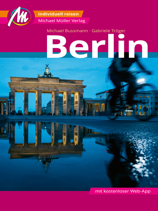 Title details for Berlin MM-City Reiseführer Michael Müller Verlag by Gabriele Tröger - Available